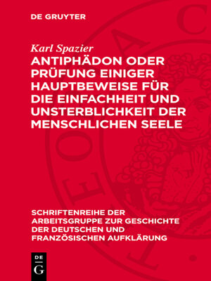 cover image of Antiphädon oder Prüfung einiger Hauptbeweise für die Einfachheit und Unsterblichkeit der menschlichen Seele